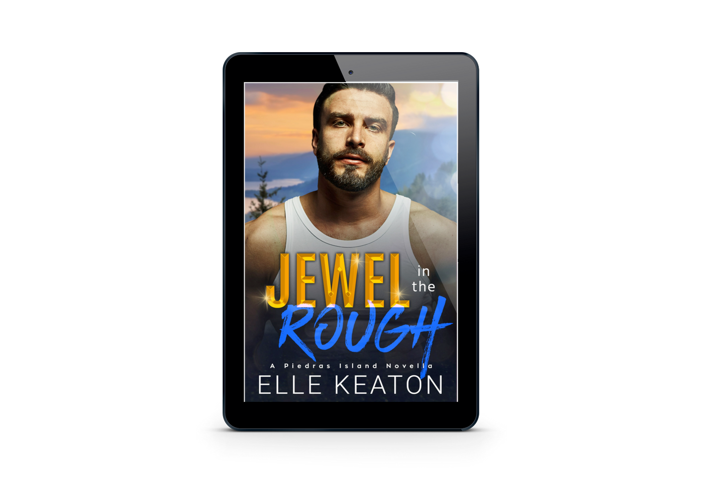 Jewel in the Rough - a Piedras Island novella