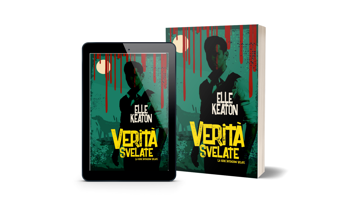 Verità Svelate (Intenzioni Velate Vol. 4)