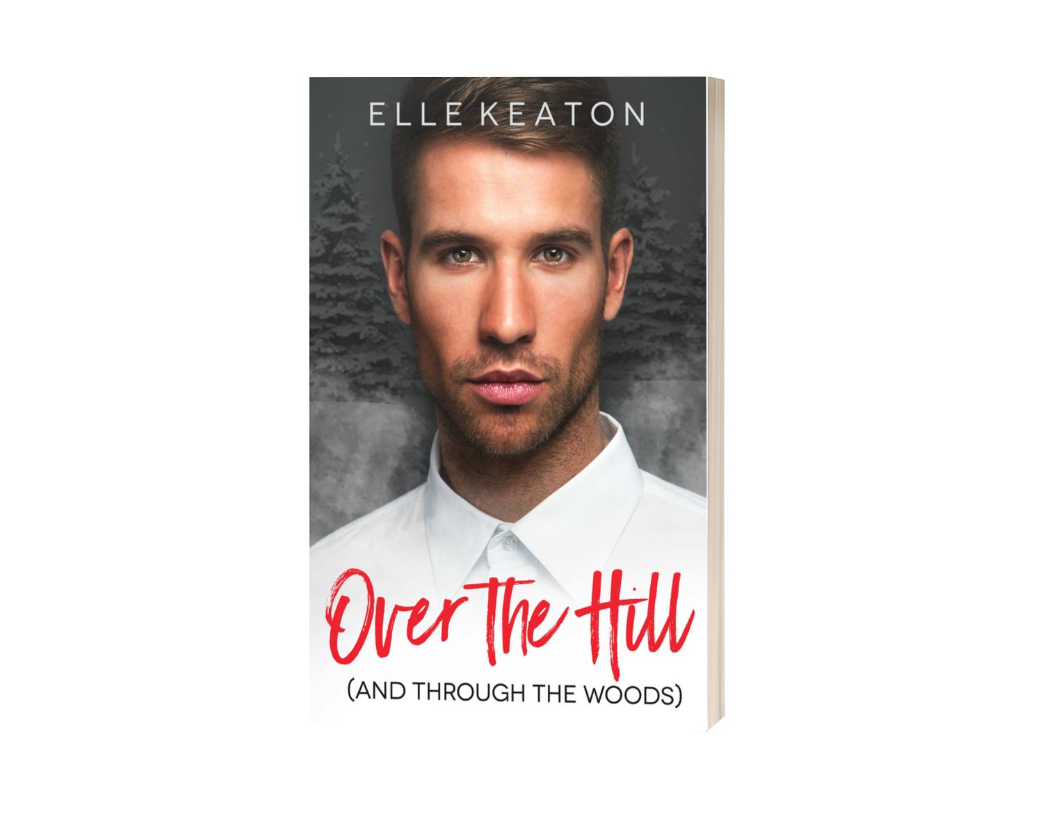 Over the Hill (Paperback) – Elle Keaton