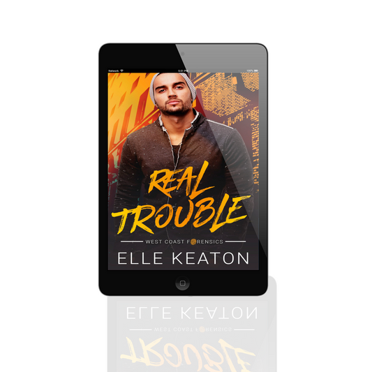 Real Trouble - West Coast Forensics book 1