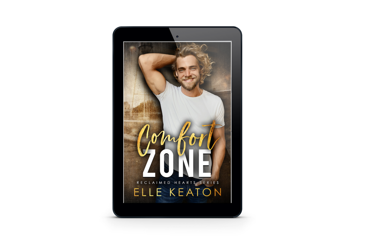 Comfort Zone, ebook Reclaimed Hearts #6 by Elle Keaton